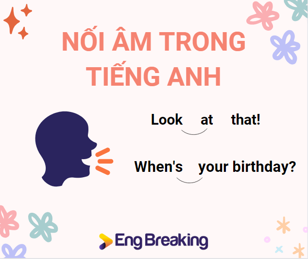 Kỹ năng nối âm trong tiếng Anh